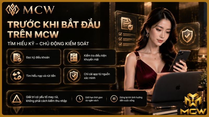 MCW minh họa trước khi bắt đầu: tìm hiểu kỹ, chủ động kiểm soát